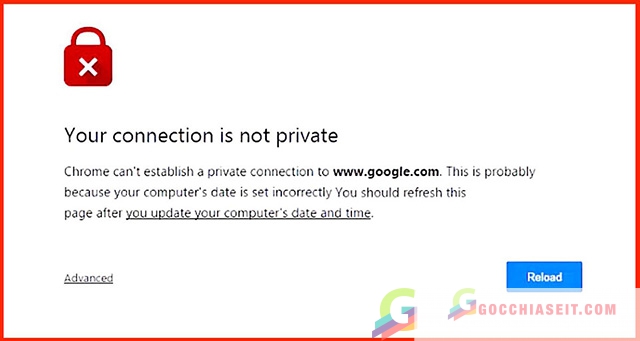Lỗi “Your Connection Is Not Private” là gì?
