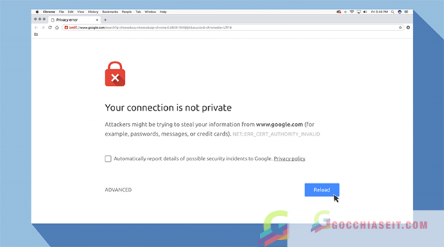 Lỗi “Your Connection Is Not Private trên chrome
