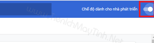 Tại đây ta bật chế độ dành cho nhà phát triển.