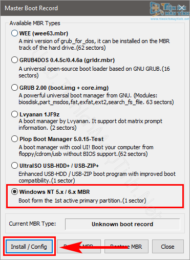 Chọn vào ô –> Windows NT 5.x / 6.x MBR –> Install Config