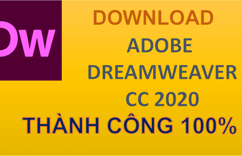  Download Adobe Dreamweaver CC 2020 Full 100% – Google Drive