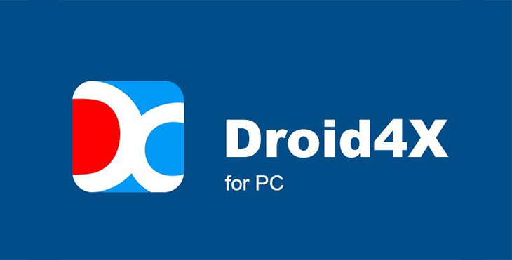  Tải phần mềm Droid4x – Phần mềm giả lập Android