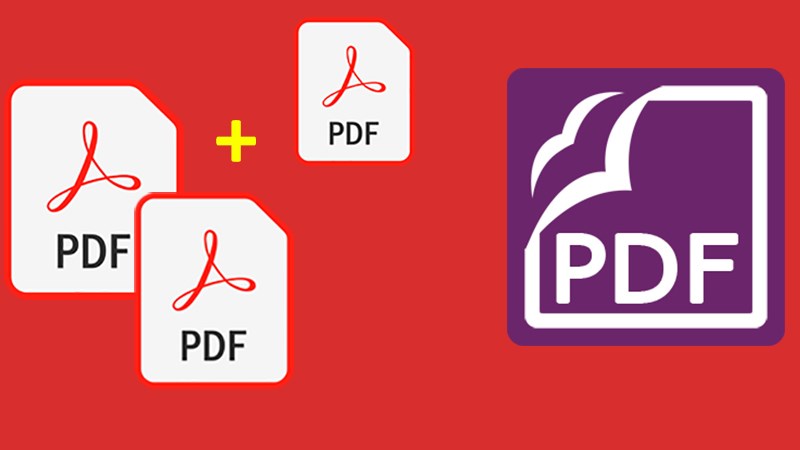  Tổng hợp 5 cách gộp file PDF cực đơn giản trên máy tính