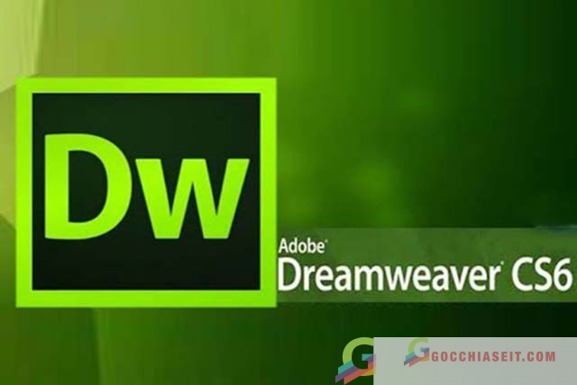  Tải Adobe Dreamweaver CS6 full 32/64bit – hướng dẫn chi tiết